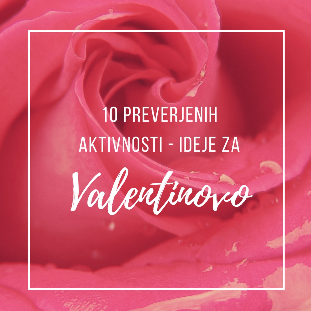 10 aktivnosti za valentinovo naslov blog članka
